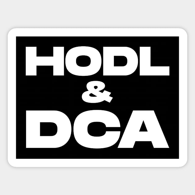 hodl and dca Sticker by AsKartongs